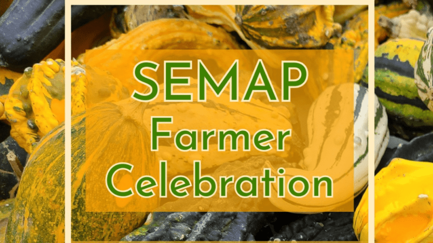 SEMAP Farmer Celebration Event Cover Photo